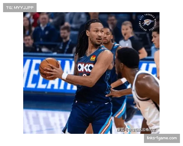 雷霆105-86轻取篮网新援麦凯恩21分表现亮眼